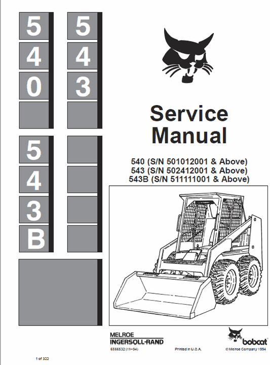Bobcat 540, 543 and 543B Skid-Steer Loader Service Manual Workshop Guide