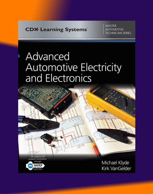 ADVANCED AUTOMOTIVE ELECTRICITY & ELECTRONICS - CDX Learning Centre (2018)