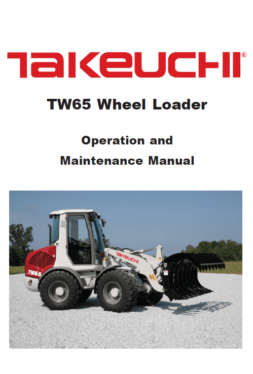 Takeuchi TW65 Wheel Loader Service Manual Workshop Guide