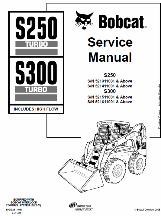 Bobcat S250 and S300 Turbo Skid-Steer Loader Service Manual Workshop Guide