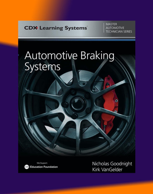 AUTOMOTIVE BRAKING SYSTEM, Nicholas Goodnight; Kirk VanGelder CDX -2019