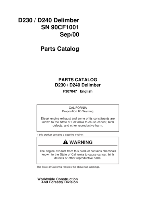 Timberjack D230, D240 Delimbers (SN 90CF1001-) Parts Catalog Manual – F307047 Workshop Guide