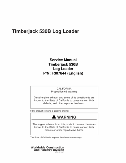 John Deere 530B Log Loader Service Repair Manual (F307844 & TMF307844) Workshop Guide