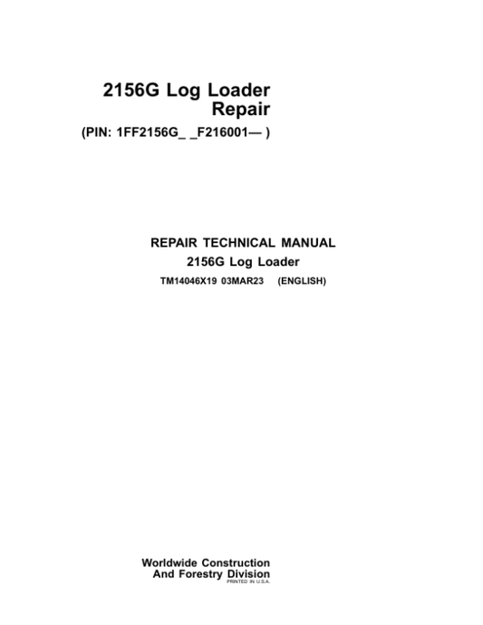 John Deere 2156GLC Log Loader Service Repair Manual (SN after F216001 – ) Workshop Guide