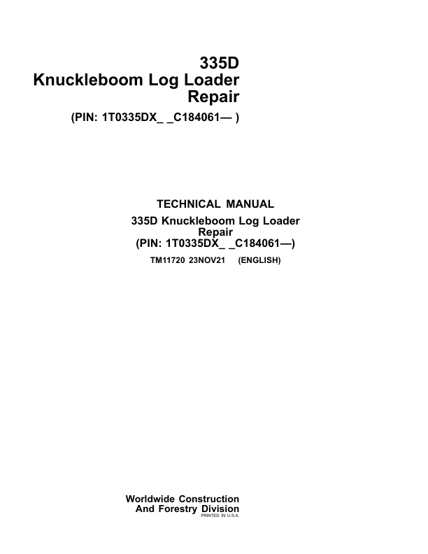 John Deere 335D Knuckleboom Log Loader Service Repair Manual (SN after 1T0335DX_ _C184061 -) Workshop Guide