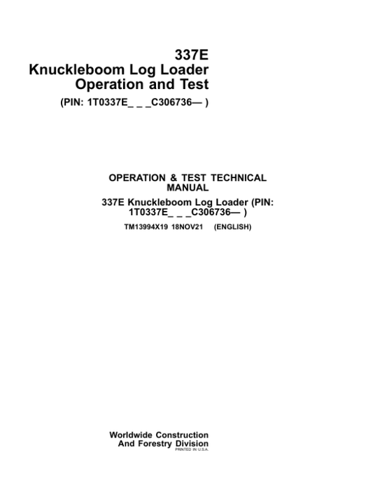 John Deere 337E Knuckleboom Log Loader Service Repair Manual (SN after C291461 – ) Workshop Guide