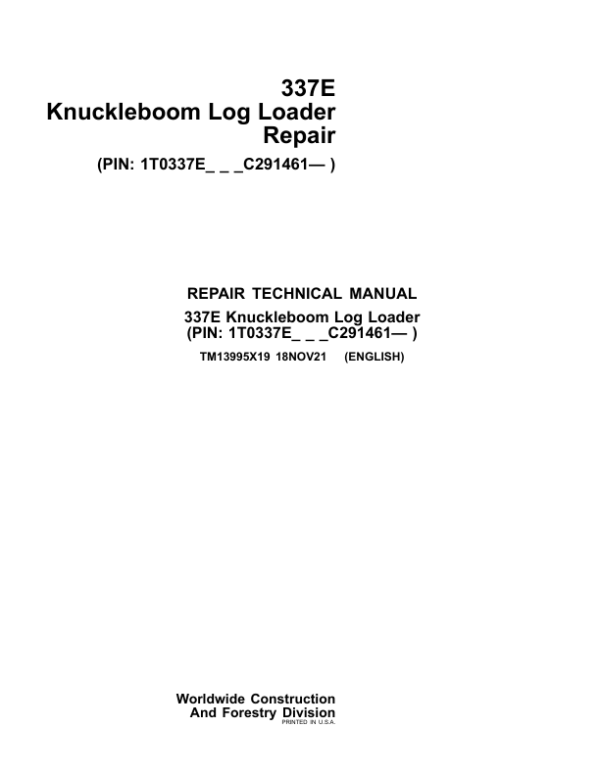 John Deere 337E Knuckleboom Log Loader Service Repair Manual (SN after C291461 – ) Workshop Guide