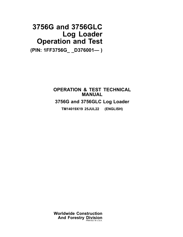 John Deere 3756G, 3756GLC Log Loader Service Repair Manual (SN after D376001 – ) Workshop Guide