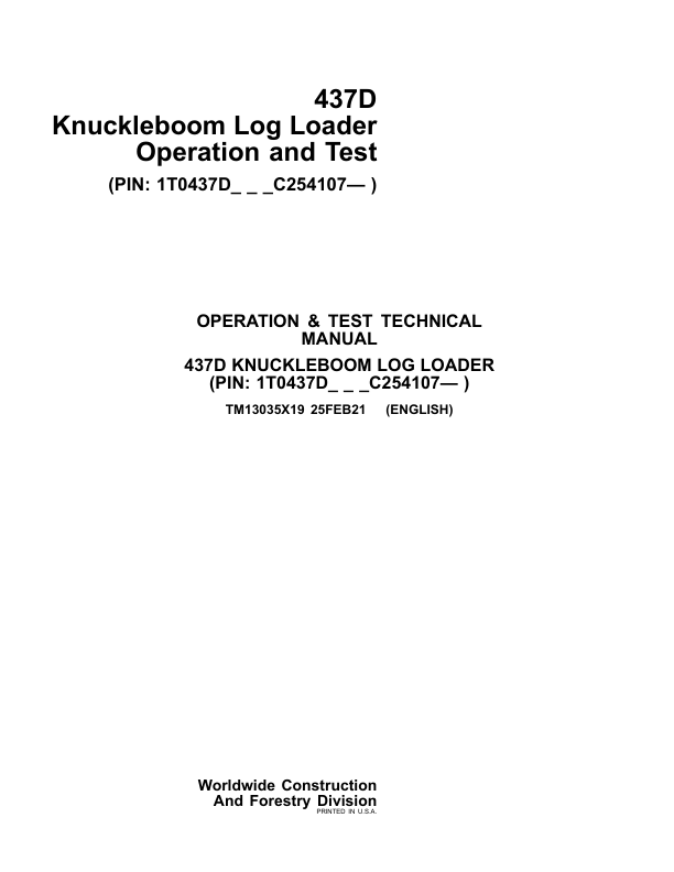 John Deere 437D Knuckleboom Log Loader Service Repair Manual (SN after 1T0437D_ _ _C254107 -) Workshop Guide