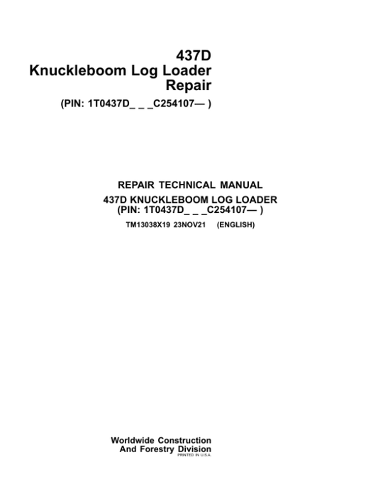 John Deere 437D Knuckleboom Log Loader Service Repair Manual (SN after 1T0437D_ _ _C254107 -) Workshop Guide