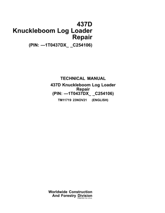 John Deere 437D Knuckleboom Log Loader Service Repair Manual (SN before – 1T0437DX_ _C254106) Workshop Guide