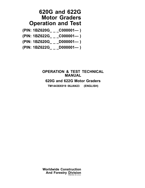 John Deere 620G, 622G Motor Graders Service Repair Manual (SN after C000001 – C685730 & D000001 – D685730) Workshop Guide