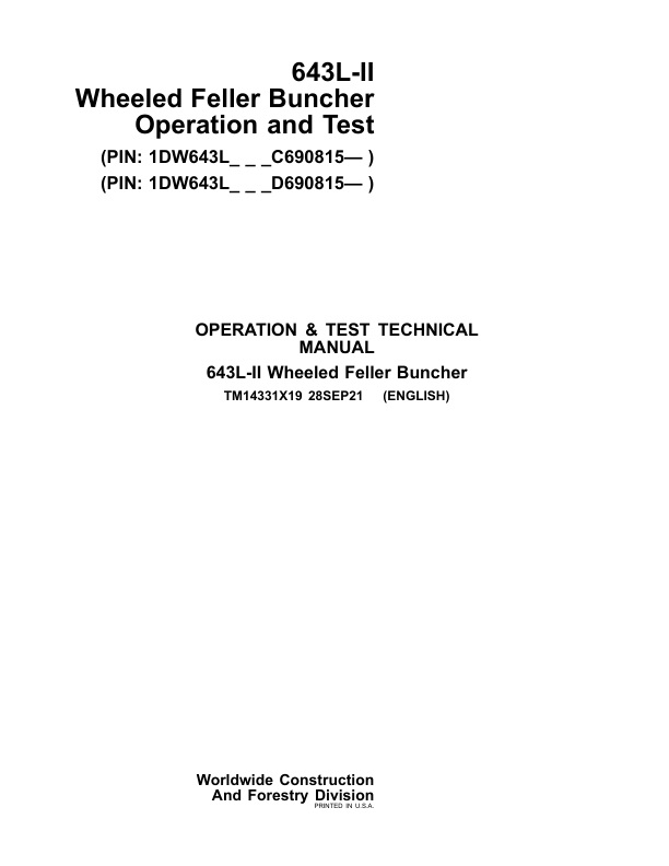 John Deere 643L-II Wheeled Feller Buncher Service Repair Manual (SN after C690815 – & D690815 -) Workshop Guide