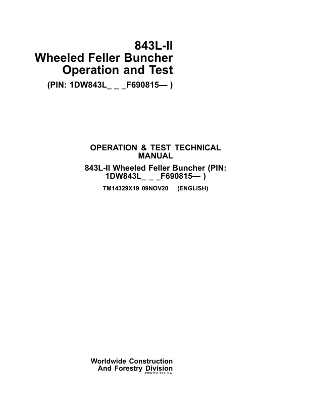 John Deere 843L-II Wheeled Feller Buncher Service Repair Manual (SN after F690815 – ) Workshop Guide