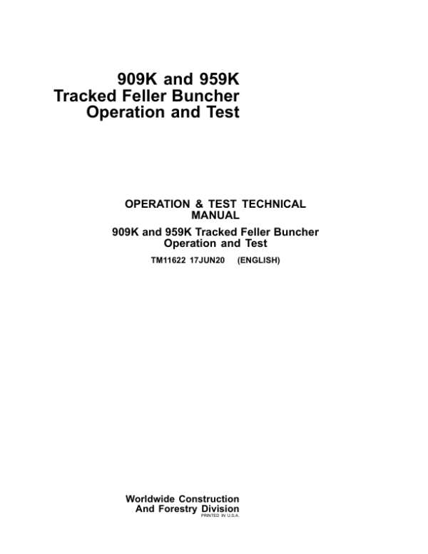 John Deere 909K, 959K Tracked Feller Buncher Service Repair Manual Workshop Guide