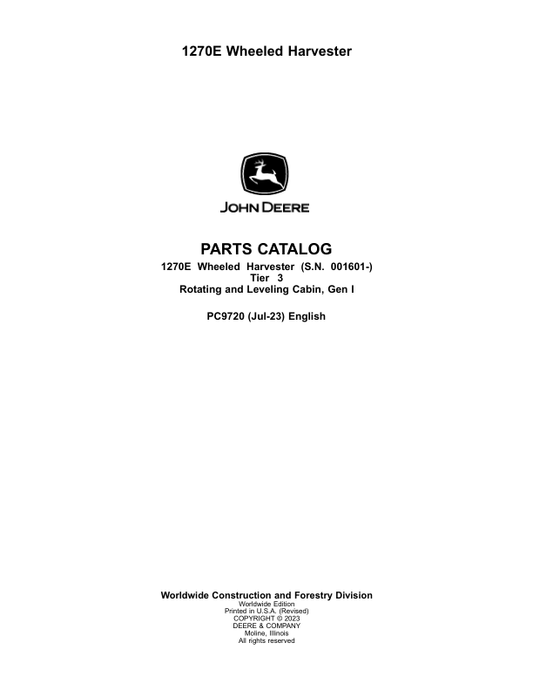 1270E T3 Wheeled Harvesters (SN 001601-) Parts Catalog Manual – PC9720 Workshop Guide