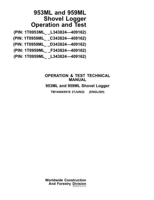 John Deere 953ML, 959ML Shovel Logger Service Repair Manual (SN between 343824 – 409162) Workshop Guide