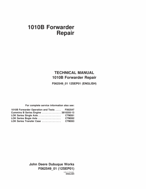 John Deere 1010B Forwarder Service Repair Manual (TMF062547 & TMF062549) Workshop Guide