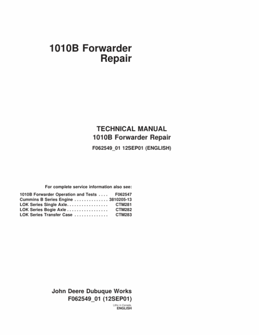 John Deere 1010B Forwarder Service Repair Manual (TMF062547 & TMF062549) Workshop Guide