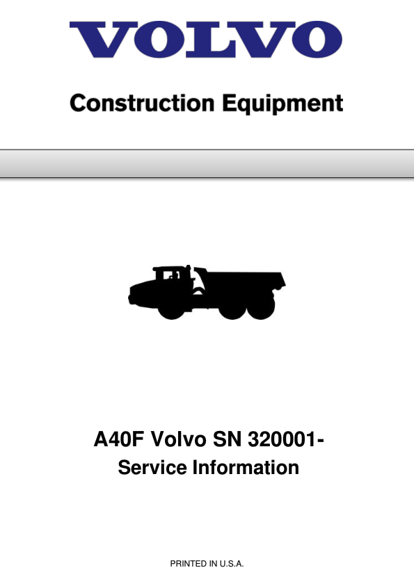 Volvo A40F Articulated Dump Truck Repair Service Manual (SN after 320001 -) Workshop Guide