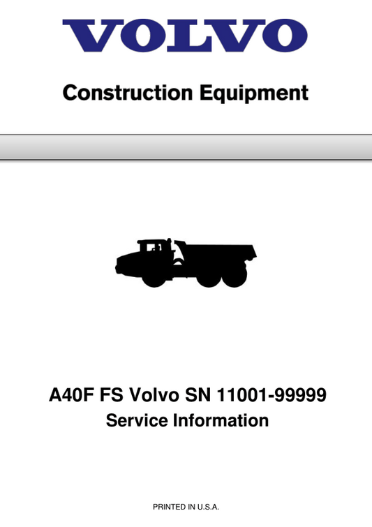 Volvo A40F FS Articulated Dump Truck Repair Service Manual (SN 11001-99999) Workshop Guide