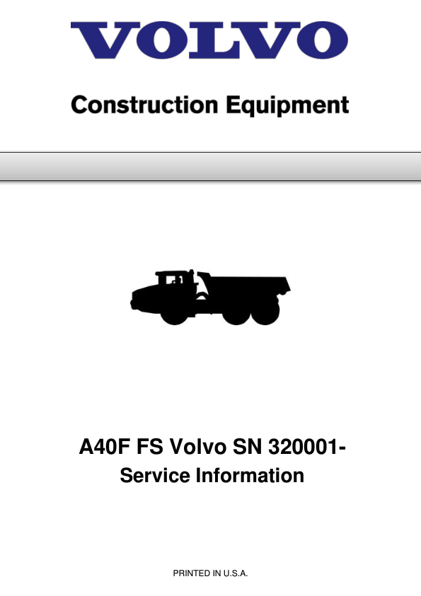Volvo A40F FS Articulated Dump Truck Repair Service Manual (SN after 320001 -) Workshop Guide