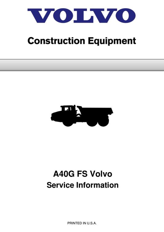 Volvo A40G FS Articulated Dump Truck Repair Service Manual Workshop Guide