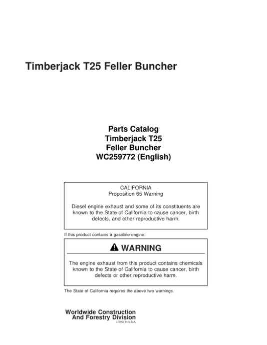 Timberjack T25, 2515, 2518, 2520 Tracked Feller Bunchers (SN AA9772-AC9990) Parts Catalog Manual – WC259772 Workshop Guide
