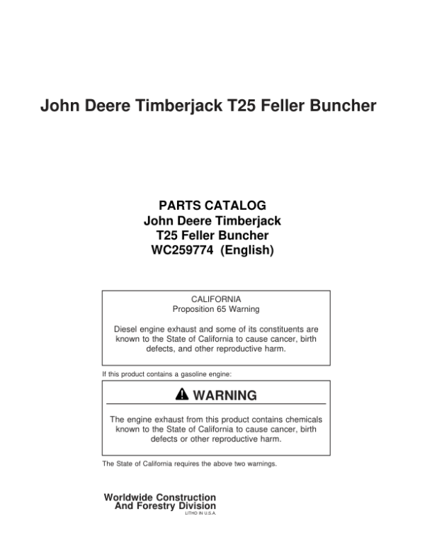 Timberjack T25, 2515, 2618, 2520 Tracked Feller Bunchers (SN CK9090- & CTXXXX- & CI9153- ) Parts Catalog Manual – WC259774 Workshop Guide