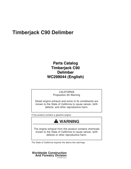 Timberjack C90 Delimbers (SN AA9044-AA9771) Parts Catalog Manual – WC299044 Workshop Guide
