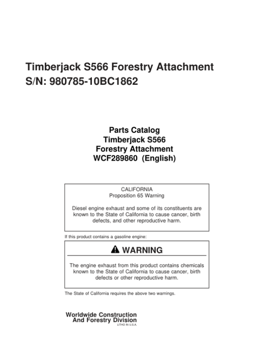 Timberjack S566, S566 Felling Heads (SN 980785-10BC1862) Parts Catalog Manual – WCF289860 Workshop Guide