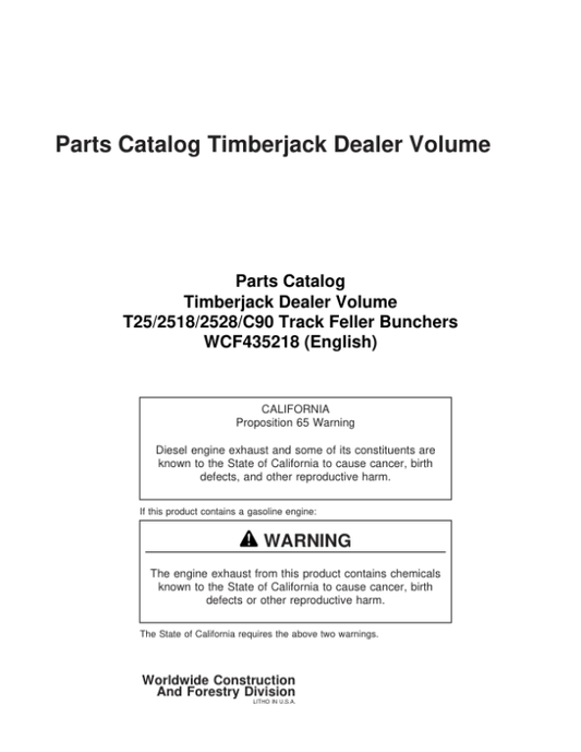 Timberjack T25, 2518, 2528, C90 Tracked Feller Bunchers Parts Catalog Manual – WCF435218 Workshop Guide