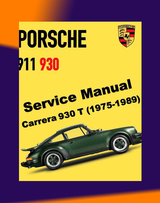 PORSCHE 911 930 T 1975-1987 Full Manual Set – Repair & Maintenance Manual and Spare Parts Catalog