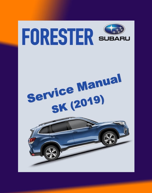 SUBARU FORESTER SK 2019-2023 Full Manual Set – Repair & Maintenance Manual
