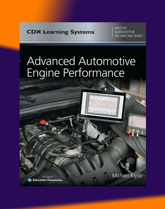 ADVANCED AUTOMOTIVE ENGINE PERFORMANCE, Michael Klyde - CDX Learning Centre (2021)