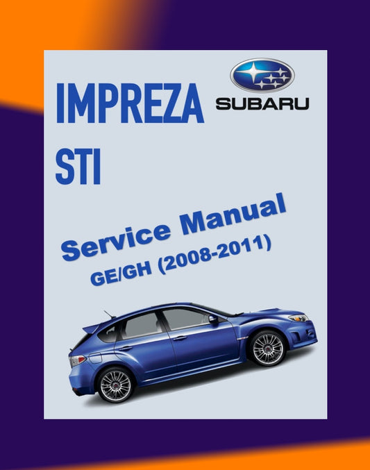 SUBARU IMPREZA GE/GH 2008-2011 Full Manual Set – Repair & Maintenance Manual