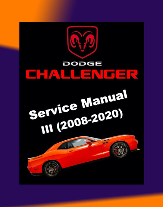 DODGE CHALLENGER III 2008-2020 Full Manual Set – Repair & Maintenance Manual