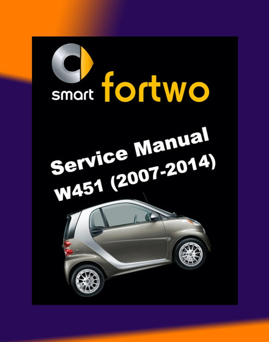 SMART FORTWO W451 2007-2014 Full Manual Set – Repair & Maintenance Manual