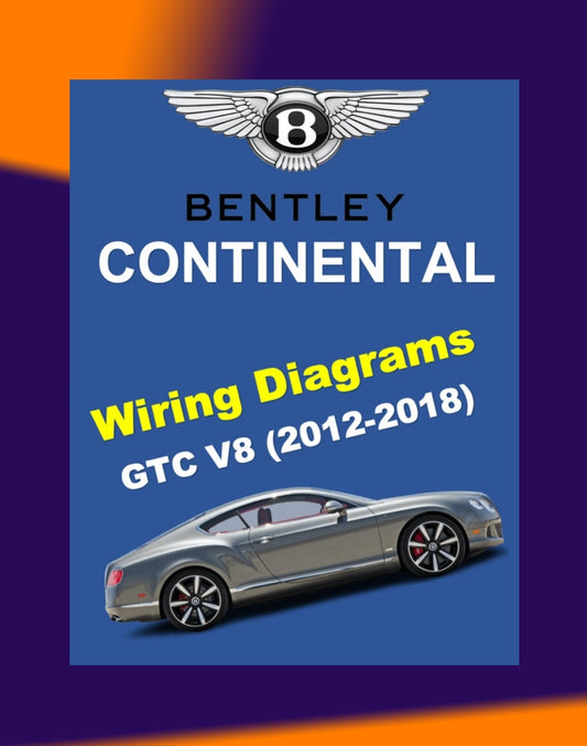 BENTLEY CONTINENTAL GTC V8 2012-2018 Full Manual Set – ELECTRICAL WIRING DIAGRAMS