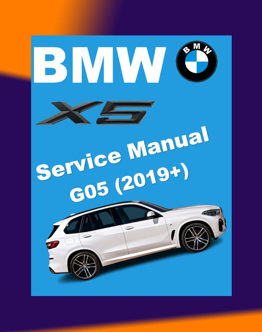 BMW X5 G05 2019+ Full Manual Set – Repair & Maintenance Manual