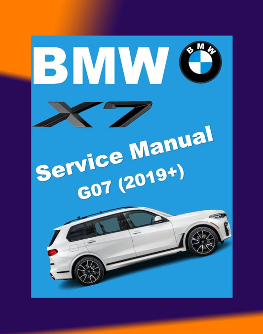 BMW X7 G07 2019+ Full Manual Set – Repair & Maintenance Manual