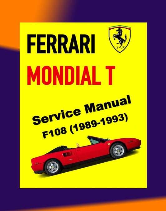 FERRARI MONDIAL T F108 1989-1993 Full Manual Set – SERVICE Workshop Manual and Spare Parts Catalog
