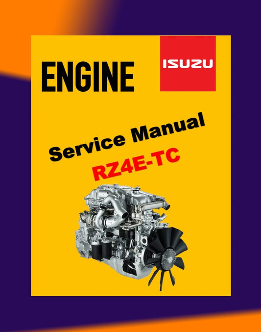 ISUZU ENGINE RZ4E-TC Workshop Repair Manual