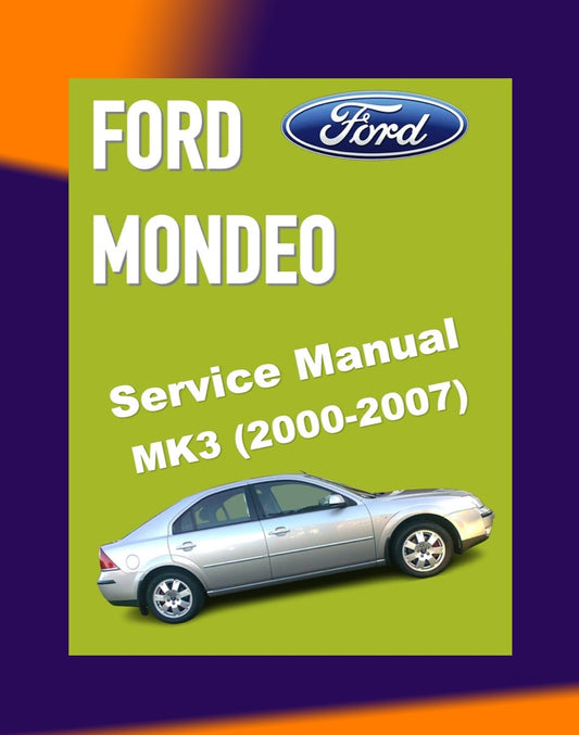FORD MONDEO MK3 2000-2007 Full Manual Set – Repair & Maintenance Manual