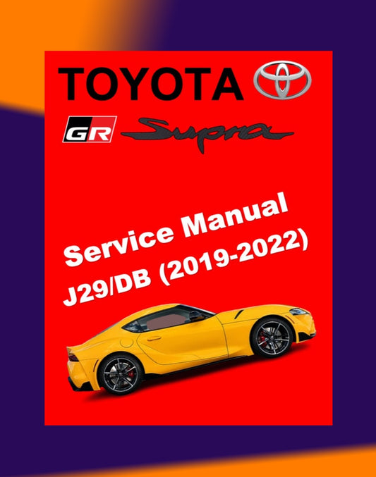 TOYOTA GR SUPRA 2019-2022 Full Manual Set – Repair & Maintenance Manual