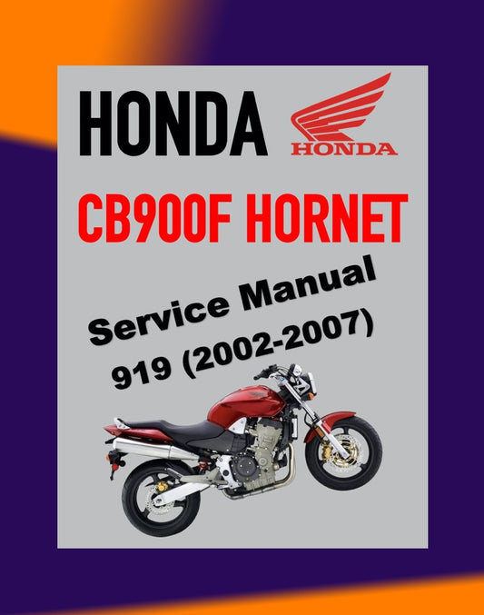 HONDA CB900F 919 HORNET 2002-2007 Full Manual Set – Repair & Maintenance Manual and User Handbook