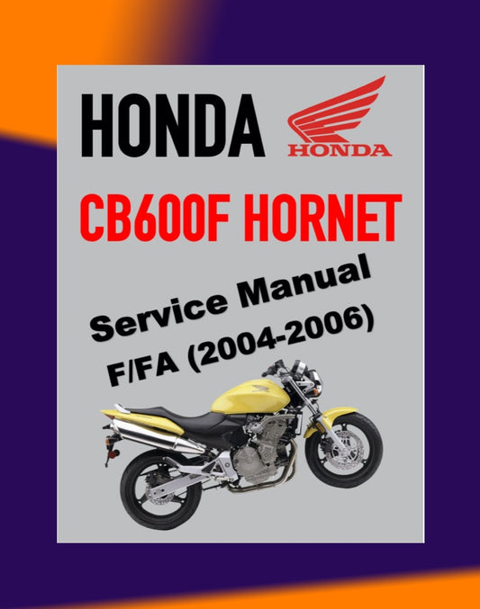 HONDA CB600F HORNET 2004-2006 Full Manual Set – Repair & Maintenance Manual and User Handbook