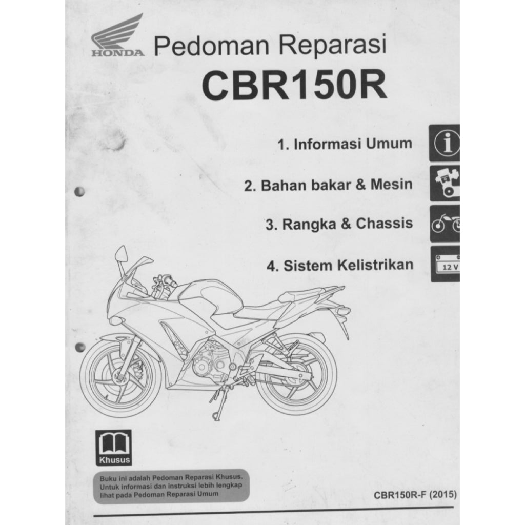 HONDA CBR150R 2015-2020 Full Manual Set – Repair & Maintenance Manual and Spare Parts Catalog and User Handbook - BAHASA INDONESIA