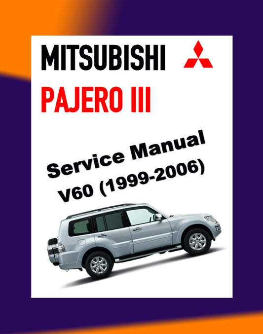 MITSUBISHI PAJERO III V60 1999-2006 Full Manual Set – Repair & Maintenance Manual