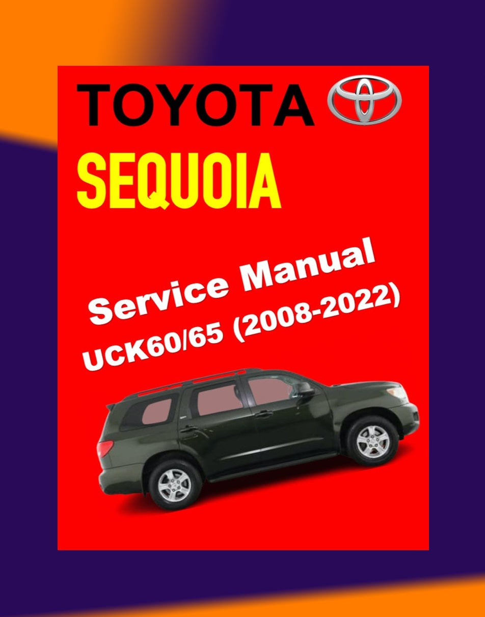 TOYOTA SEQUOIA UCK60/65 2008-2022 Full Manual Set – ONLINE Repair & Maintenance Manual
